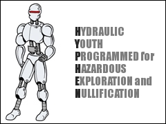 H.Y.P.H.E.N = Hydraulic Youth Programmed for Hazardous Exploration and Nullification